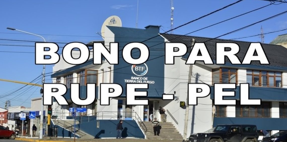 EL GOBIERNO DE LA PROVINCIA OTORGARÁ UN BONO DE FIN DE AÑO A BENEFICIARIOS PEL Y RUPE EL GOBIERNO DE LA PROVINCIA OTORGARÁ UN BONO DE FIN DE AÑO A BENEFICIARIOS PEL Y RUPE